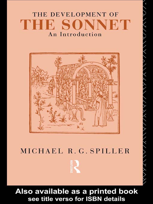 Title details for The Development of the Sonnet by Michael R. G. Spiller - Available